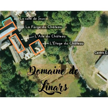 Le Domaine de Linars - L'Aile du Château Le Truel Exterior foto